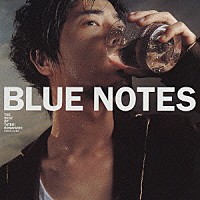 小林建樹「 Ｂｌｕｅ　Ｎｏｔｅｓ　－ＴＨＥ　ＢＥＳＴ　ＯＦ　ＴＡＴＥＫＩ　ＫＯＢＡＹＡＳＨＩ－」