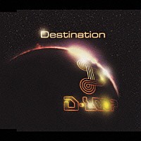 Ｄ－ＬＯＯＰ「 Ｄｅｓｔｉｎａｔｉｏｎ」