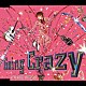 新堂敦士「Ｇｏｉｎｇ　Ｃｒａｚｙ」