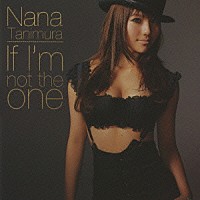 谷村奈南「 Ｉｆ　Ｉ’ｍ　ｎｏｔ　ｔｈｅ　ｏｎｅ／ＳＥＸＹ　ＳＥＮＯＲＩＴＡ」