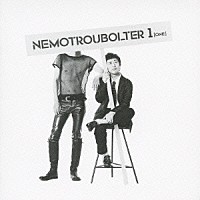 Ｎｅｍｏｔｒｏｕｂｏｌｔｅｒ「 ネモトラボルタ１」