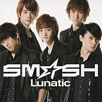 ＳＭ☆ＳＨ「 Ｌｕｎａｔｉｃ」