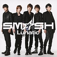 ＳＭ☆ＳＨ「 Ｌｕｎａｔｉｃ」