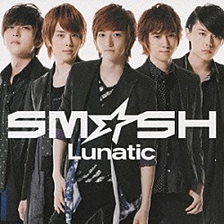 ＳＭ☆ＳＨ「Ｌｕｎａｔｉｃ」