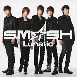 ＳＭ☆ＳＨ「Ｌｕｎａｔｉｃ」