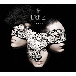 ＤＵＳＴＺ「Ｃｒｉｅｚ」