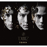 ＤＵＳＴＺ「 ＴＲＯＩＳ」