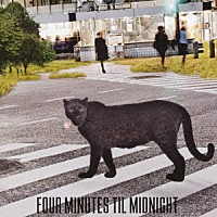 フォー・ミニッツ・ティル・ミッドナイト「 ＦＯＵＲ　ＭＩＮＵＴＥＳ　ＴＩＬ　ＭＩＤＮＩＧＨＴ」