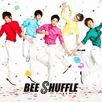 ＢＥＥ　ＳＨＵＦＦＬＥ「 Ｗｅｌｃｏｍｅ　ｔｏ　ｔｈｅ　Ｓｈｕｆｆｌｅ！！」