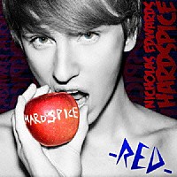 ニコラス・エドワーズ「 ＨＡＲＤＳＰＩＣＥ　－ＲＥＤ－（Ｊａｐａｎｅｓｅ）」