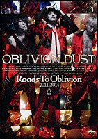 ＯＢＬＩＶＩＯＮ　ＤＵＳＴ「 Ｒｏａｄｓ　Ｔｏ　Ｏｂｌｉｖｉｏｎ　２０１１－２０１４」