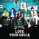 ＢＥＥ　ＳＨＵＦＦＬＥ「ＬＯＶＥ　ＹＯＵＲ　ＳＭＩＬＥ」