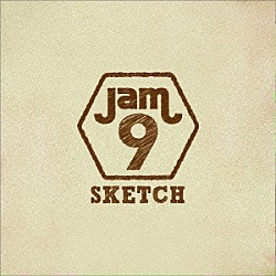 Ｊａｍ９「ＳＫＥＴＣＨ」