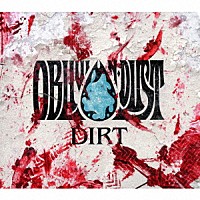 ＯＢＬＩＶＩＯＮ　ＤＵＳＴ「 ＤＩＲＴ」