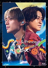 Ｋｉｎｇ　＆　Ｐｒｉｎｃｅ 「Ｋｉｎｇ　＆　Ｐｒｉｎｃｅ　ＬＩＶＥ　ＴＯＵＲ　２０２３　～ピース～」