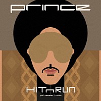 プリンス「 ヒット・アンド・ラン　フェーズ・トゥ」