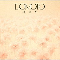 ＤＯＭＯＴＯ「 またね」