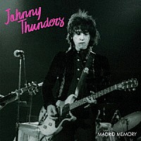 ジョニー・サンダース「 マドリード・メモリー」