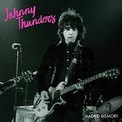 ジョニー・サンダース「マドリード・メモリー」
