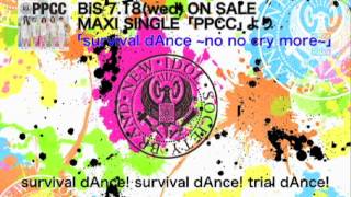 BiS / survival dAnce ～no no cry more～