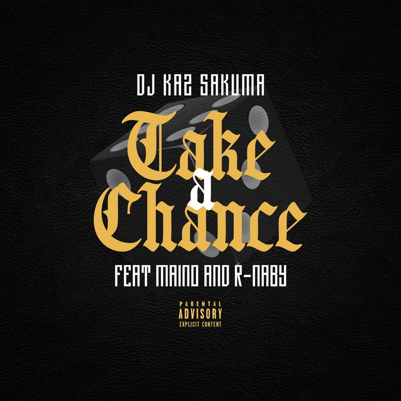 R-naby×DJ Kaz Sakuma『Take A Chance feat. Maino』発売記念インタビュー