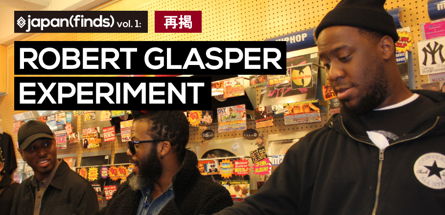 japn(finds) Robert Glasper Experiment