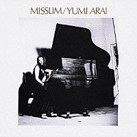 荒井由実『MISSLIM』