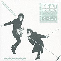 BOØWY『BEAT EMOTION』