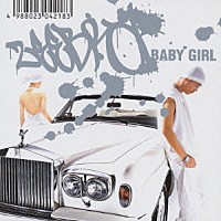 ＺＥＥＢＲＡ「 ＢＡＢＹ　ＧＩＲＬ」