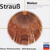 ウィリー・ボスコフスキー「 Ｊ．シュトラウスⅡ世：「美しく青きドナウ」－ワルツ＆ポルカ集－」