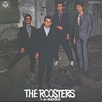 ＴＨＥ　ＲＯＯＳＴＥＲＳ「 ＴＨＥ　ＲＯＯＳＴＥＲＺ　ＣＤ　ＣＯＬＬＥＣＴＩＯＮ　ＶＯＬ　１」