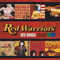 ＲＥＤ　ＷＡＲＲＩＯＲＳ「 ＲＥＤ　ＳＯＮＳ」