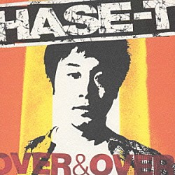 ＨＡＳＥ－Ｔ「ＯＶＥＲ＆ＯＶＥＲ」