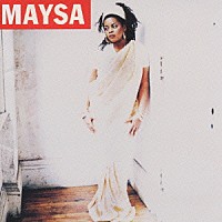 メイザ・リーク「 ＭＡＹＳＡ」