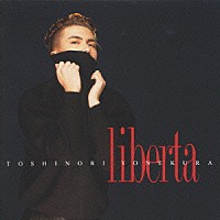 米倉利紀「 ｌｉｂｅｒｔａ」