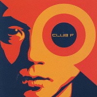 藤井フミヤ「 ＣＬＵＢ　Ｆ」