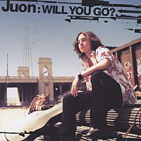 樹音「 ＷＩＬＬ　ＹＯＵ　ＧＯ？」