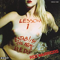 ＲＥＤ　ＷＡＲＲＩＯＲＳ「 ＬＥＳＳＯＮ１」