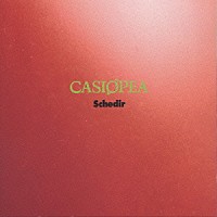 ＣＡＳＩＯＰＥＡ「 Ｓｃｈｅｄｉｒ」