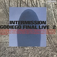 ゴダイゴ「 ＩＮＴＥＲＭＩＳＳＩＯＮ」