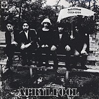 ＴＨＥ　ＡＰＲＹＬ　ＦＯＯＬ「 ＡＰＲＹＬ　ＦＯＯＬ」