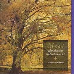 マリア＝ジョアン・ピリス「モーツァルト：ピアノ協奏曲集」