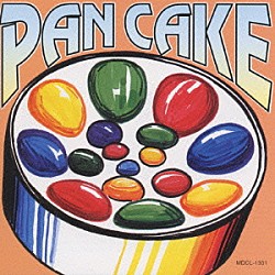 Ｐａｎ　Ｃａｋｅ「パンケーキ」