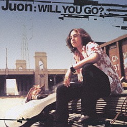 樹音「ＷＩＬＬ　ＹＯＵ　ＧＯ？」