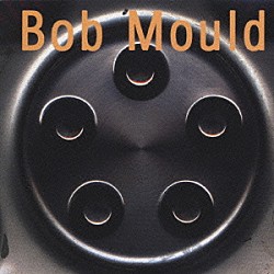 ボブ・モウルド「ボブ・モールド」