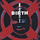 横道坊主「ＢＩＲＴＨ」