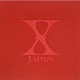 Ｘ　ＪＡＰＡＮ「Ｓｉｎｇｌｅｓ　～Ａｔｌａｎｔｉｃ　Ｙｅａｒｓ～」