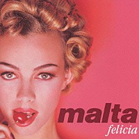 ＭＡＬＴＡ「 フェリーシア」