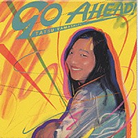 山下達郎「 ＧＯ　ＡＨＥＡＤ！」