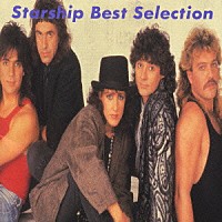 スターシップ「 スターシップ　ＢＥＳＴ　ＳＥＬＥＣＴＩＯ」